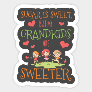 My Grandkids Are Sweeter Sticker